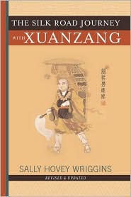 The Silk Road Journey with Xuanzang by Sally Wriggins: Book Cover