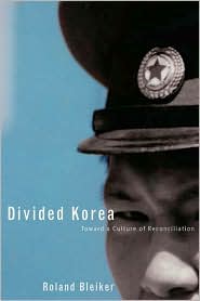 Divided Korea by Roland Bleiker: Book Cover