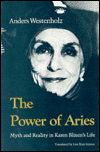 Power of Aries: Myth and Reality in Karen Blixen's Life
