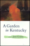 A Garden in Kentucky by Jane Gentry: Book Cover
