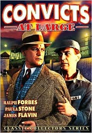 Convicts at Large with Ralph Forbes: DVD Cover