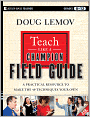 Book Cover Image. Title: Teach Like a Champion Field Guide: A Practical Resource to Make the 49 Techniques Your Own, Author: by Doug  Lemov