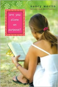 Are You Alone on Purpose? by Nancy Werlin: Book Cover