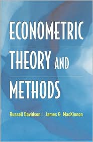 Econometric Theory and Methods by Davidson, Russell / MacKinnon, James G. Davidson, Russell / MacKinnon, James G.: Book Cover