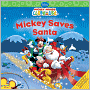 Book Cover Image. Title: Mickey Saves Santa (Mickey Mouse Clubhouse Series), Author: by Sheila Sweeny Higginson