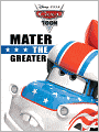 Book Cover Image. Title: Mater the Greater (Cars Toons), Author: by   Disney