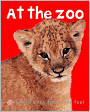 Book Cover Image. Title: At the Zoo (Bright Baby Touch and Feel Series), Author: by Roger  Priddy