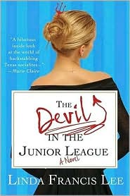Devil in the Junior League by Linda Francis Lee: Book Cover