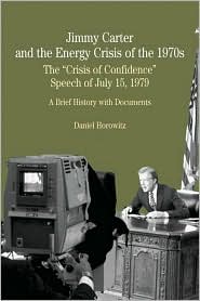 Jimmy Carter and the Energy Crisis of the 1970s by Daniel Horowitz: Book Cover