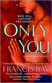 Only You [Grayson of New Mexico Series] by Francis Ray: Book Cover