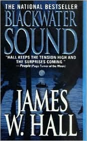 Blackwater Sound (A Thorn Novel) by James W. Hall: Book Cover