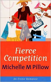 Fierce Competition by Michelle M. Pillow: Book Cover