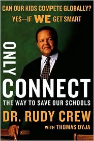 Only Connect by Rudolph Crew: Book Cover