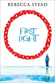 First Light by Rebecca Stead: Book Cover