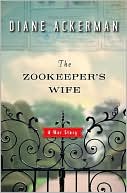The Zookeeper's Wife by Diane Ackerman: Book Cover