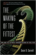 The Making of the Fittest by Sean Carroll