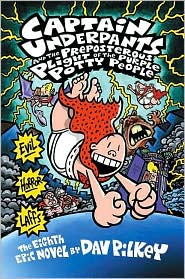 Captain Underpants and the Preposterous Plight of the Purple Potty People by Dav Pilkey: Book Cover