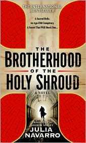 The Brotherhood of the Holy Shroud by Julia Navarro: Book Cover