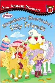 Strawberry Shortcake's Filly Friends by Megan E. Bryant: Book Cover