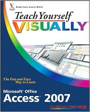 Teach Yourself VISUALLY Access 2007 by Faithe Wempen: Book Cover