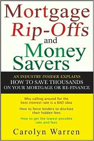 Mortgage Ripoffs and Money Savers by Carolyn Warren: Book Cover