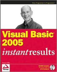 Visual Basic 2005 Instant Results by Thearon Willis: Book Cover