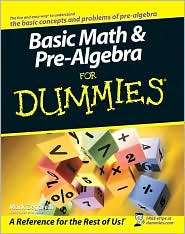 Basic Math and Pre-Algebra for Dummies by Mark Zegarelli: Book Cover