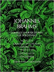 Complete Shorter Works for Solo Piano by Johannes Brahms: Book Cover