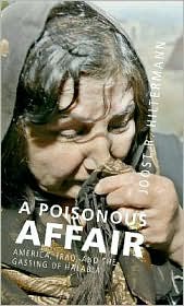 Poisonous Affair by Joost R. Hiltermann: Book Cover