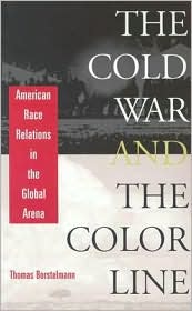 The Cold War and the Color Line by Thomas Borstelmann: Book Cover