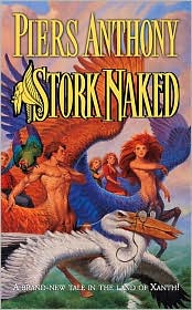 Stork Naked (Magic of Xanth #30) by Piers Anthony: Book Cover