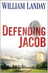 Book Cover Image. Title: Defending Jacob, Author: by William  Landay