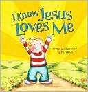 I Know Jesus Loves Me