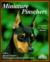 Miniature Pinschers: Everything About Purchase, Care, Nutrition, Breeding, Behavior, & Training with Color Photos