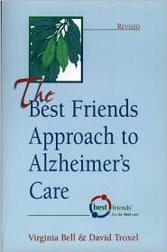 The Best Friends Approach to Alzheimer's Care by Virginia M. Bell: Book Cover