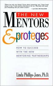 New Mentors and Proteges by Linda Phillips-Jones: Book Cover