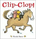 Clip-Clop by Nicola Smee: Book Cover
