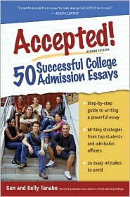 Accepted! 50 Successful College Admission Essays by Gen Tanabe: Book Cover