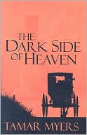 The Dark Side of Heaven by Tamar Myers