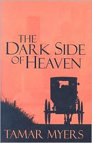 The Dark Side of Heaven by Tamar Myers: Book Cover