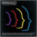 CD Cover Image. Title: Rewiggled: Tribute to the Wiggles