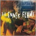 CD Cover Image. Title: The Rainer Ptacek Tribute: The Inner Flame