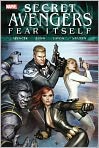Book Cover Image. Title: Fear Itself: Secret Avengers, Author: Nick  Spencer