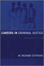 Careers in Criminal Justice by W. Richard Stephens: Book Cover