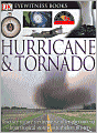 Book Cover Image. Title: Hurricane and Tornado (Eyewitness Books Series), Author: by Jack  Challoner