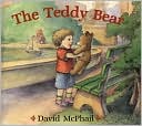 The Teddy Bear by David McPhail: Book Cover