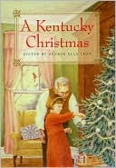 A Kentucky Christmas by George Ella Lyon