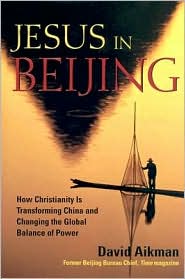 Jesus in Beijing by David Aikman: Book Cover