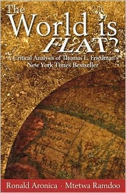 The World Is Flat?: A Critical Analysis of Thomas L. Friedman's New York Times Bestseller