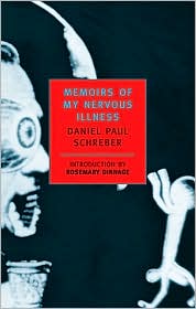 Memoirs of My Nervous Illness by Daniel Paul Schreber: Book Cover